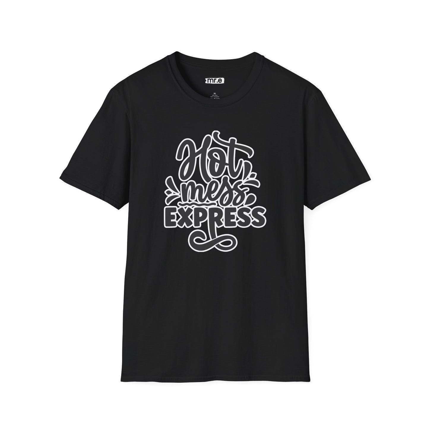 "Hot Mess Express" Funny & Bold T-Shirt β Ironic Confidence Tee for Chaotic, Cool, and Unapologetically You