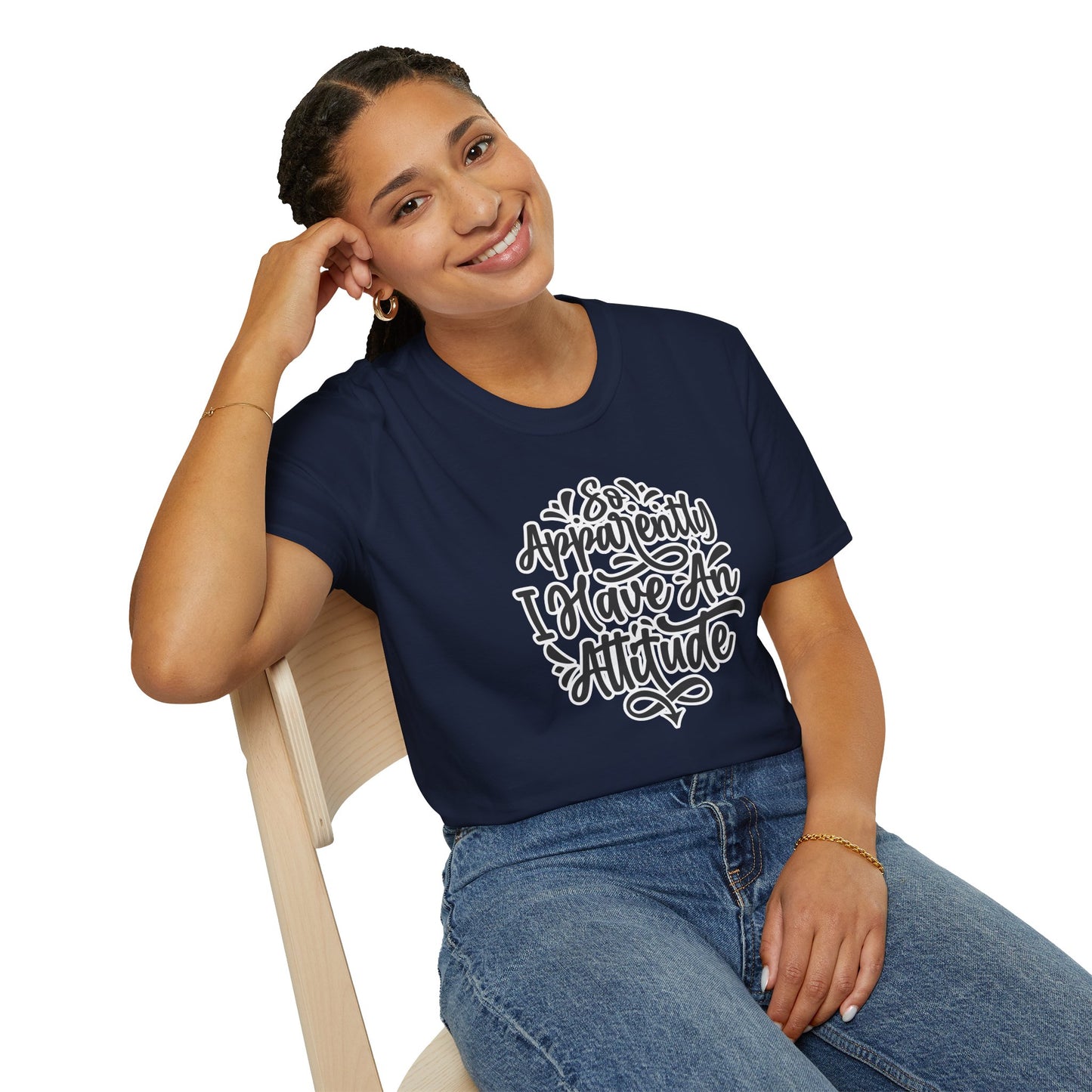 "So Apparently I Have an Attitude" Funny & Sarcastic T-Shirt β Witty Confidence Tee for the Bold, Chill, and Slightly Defiant