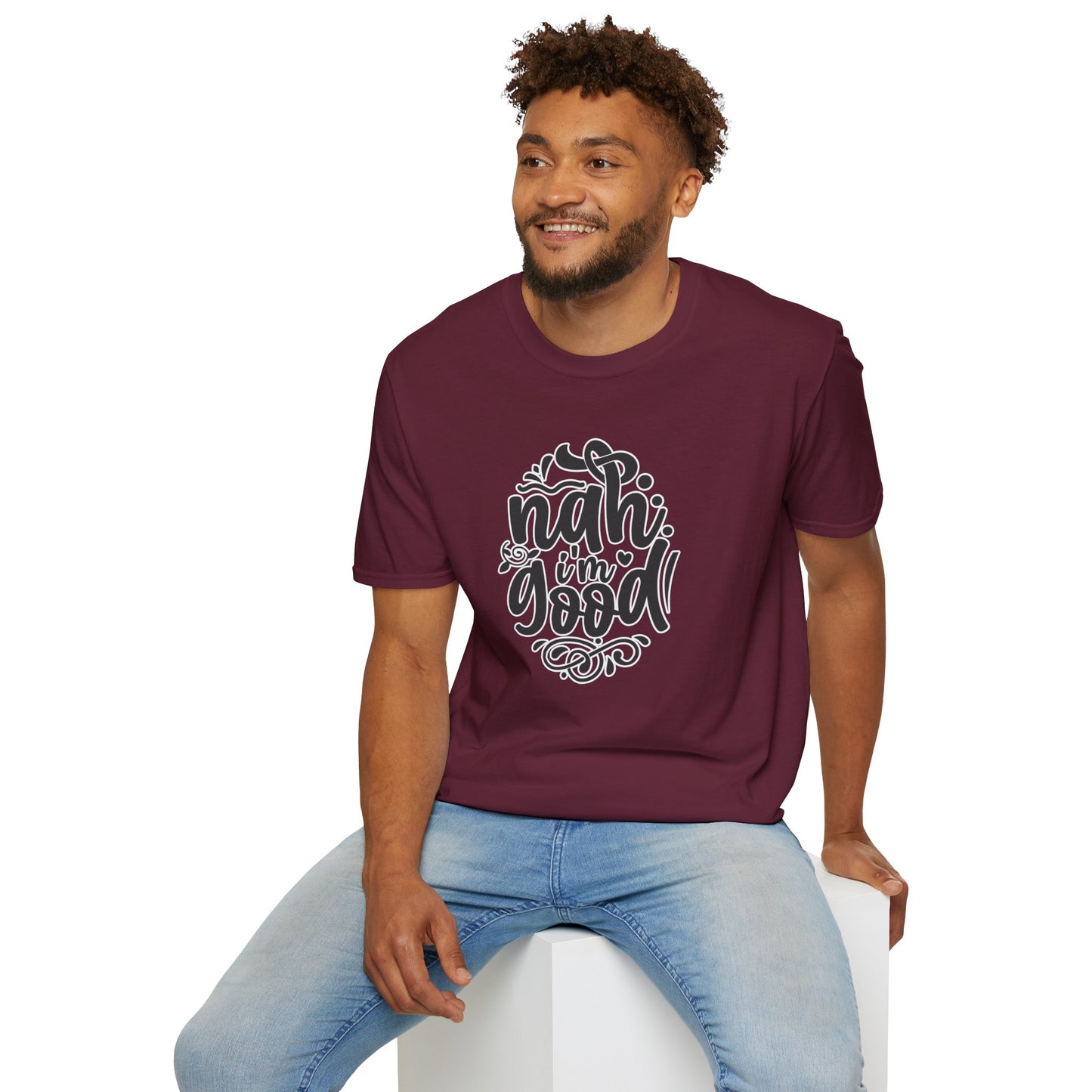 "Nah, I’m Good" Funny & Sassy T-Shirt – Chill Confidence Tee for Over-it Vibes, Boundaries & Low-Key Energy