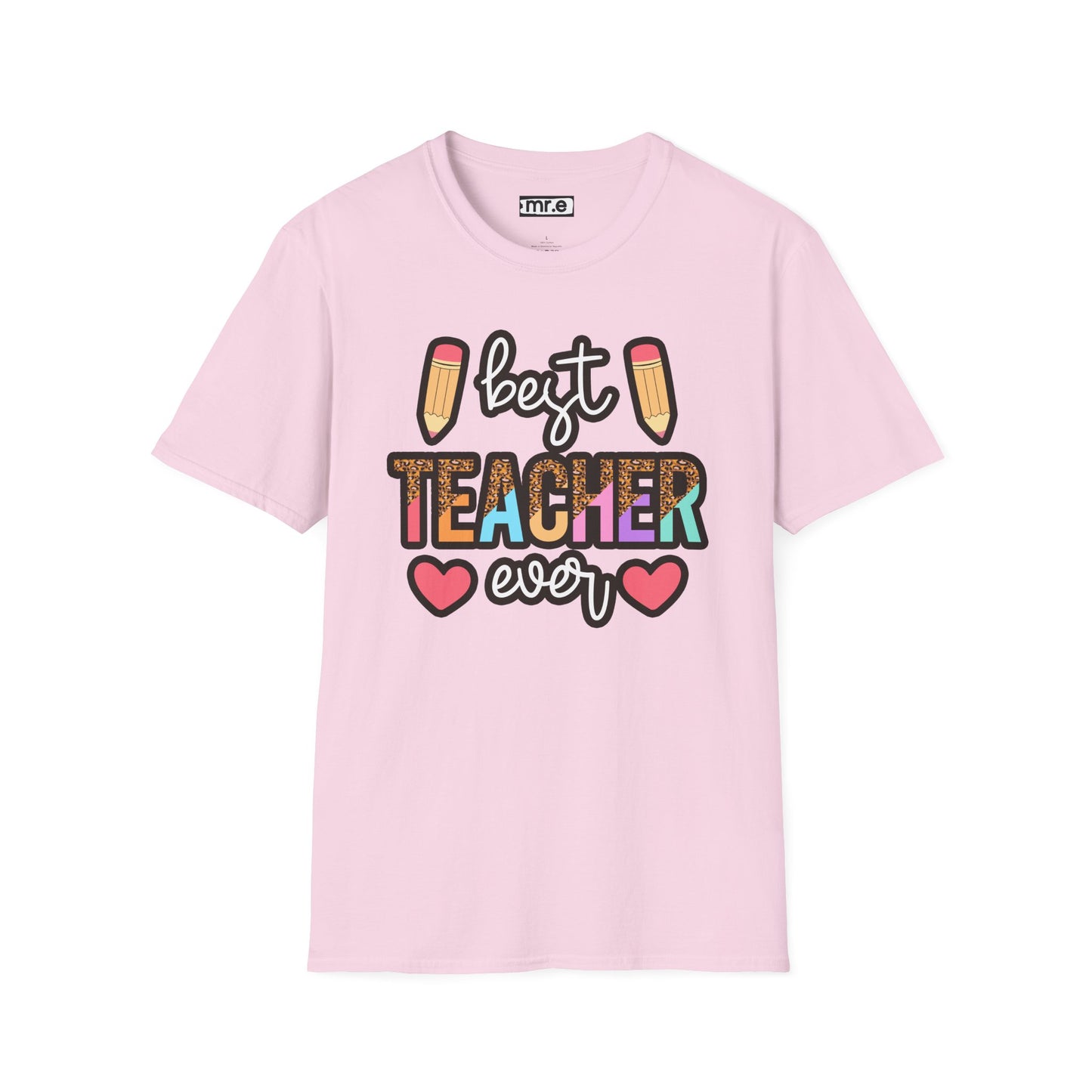 Best Teacher Ever T-Shirt – Fun and Colorful Gift for Outstanding Educators