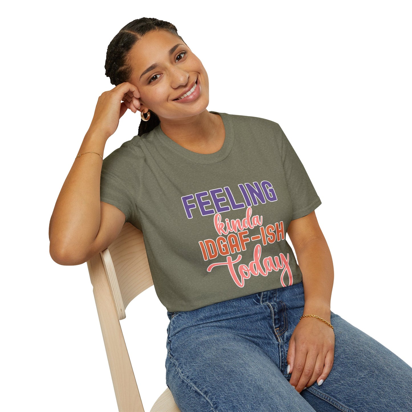 "Feeling Kinda IDGAF-ish Today" T-Shirt β Chill & Sarcastic Humor Tee, Ironic Attitude Graphic for Lazy Days, Casual Wear & Gift Ideas