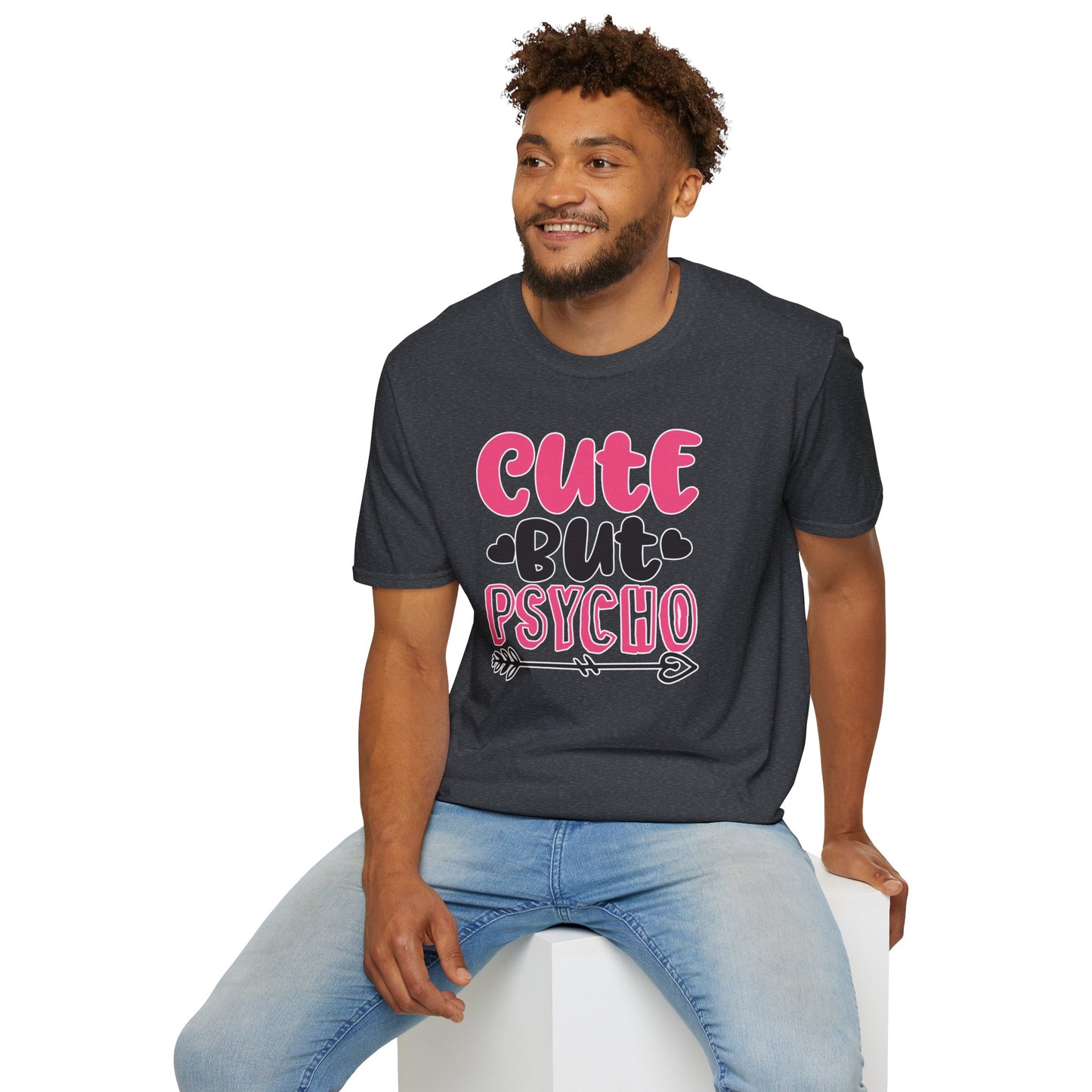 Funny Cute But Psycho Shirt - Sarcastic Tee, Women's Graphic Top, Gift Idea for Her, Quirky Statement Clothing