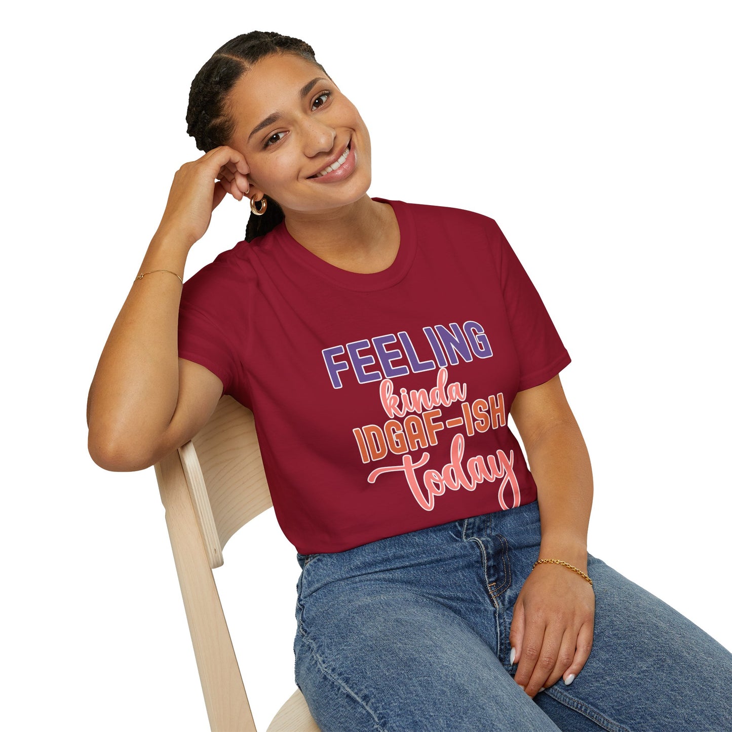 "Feeling Kinda IDGAF-ish Today" T-Shirt β Chill & Sarcastic Humor Tee, Ironic Attitude Graphic for Lazy Days, Casual Wear & Gift Ideas