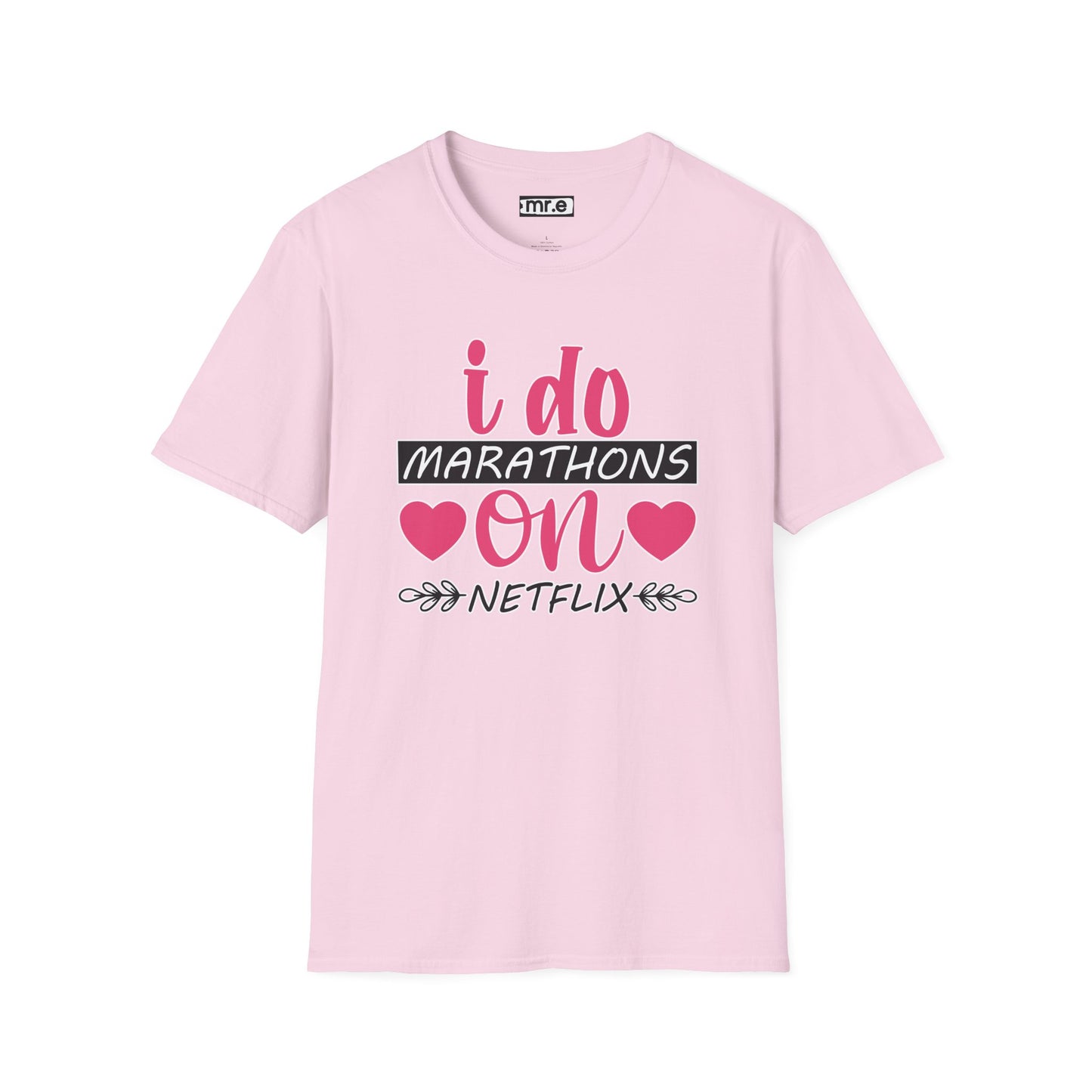I Do Marathons on Netflix - Funny Couch Potato T-shirt for Binge Watchers