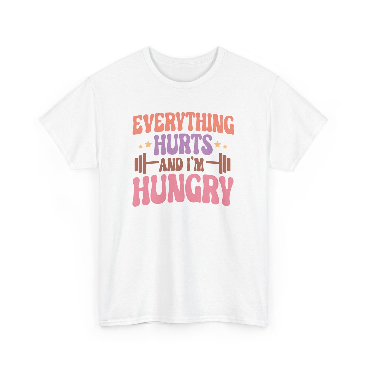Funny Gym Workout T-Shirt – “Everything Hurts and I’m Hungry” – Fitness Humor Tee for Gym Lovers & Lifters