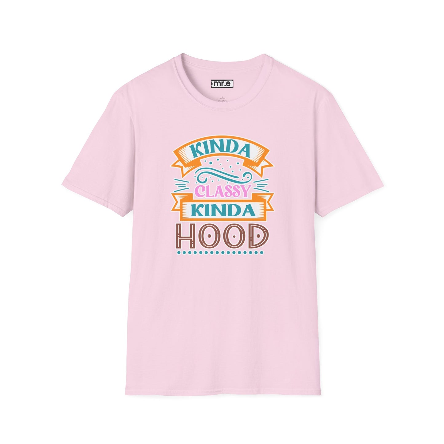 "Kinda Classy, Kinda Hood" Funny Dual-Vibe T-Shirt – Effortlessly Cool Graphic Tee for the Ironic Minimalist & Streetwise Sassy Soul