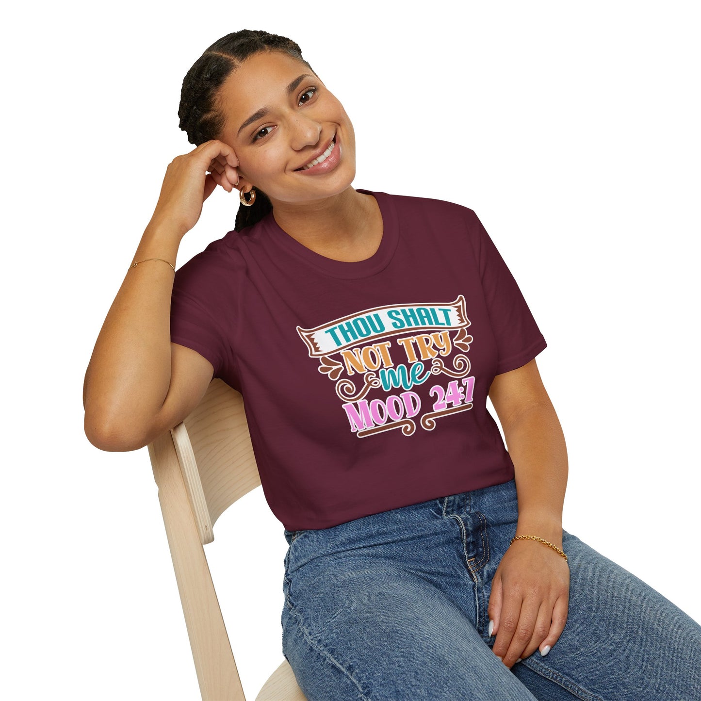 "Thou Shalt Not Try Me – Mood 24/7" Sassy & Stylish T-Shirt – Edgy Humor Tee for When You’re Done With Drama