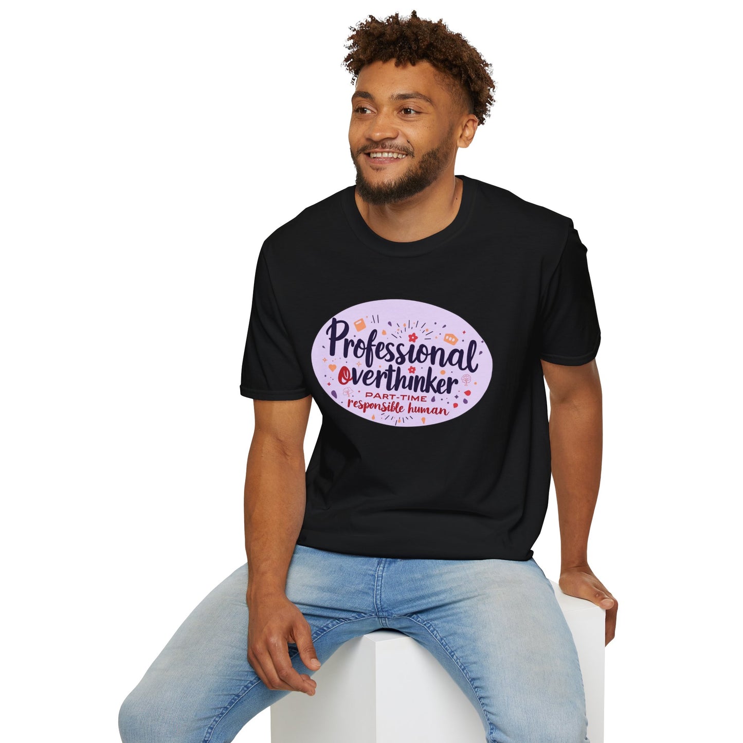 Professional Overthinker Sarcastic T-Shirt - Funny Quote Unisex Softstyle Tee