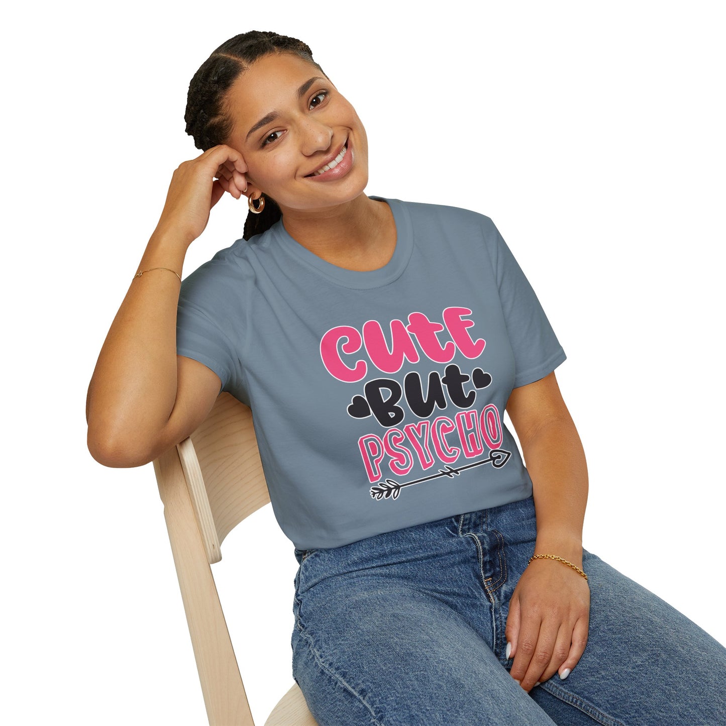 Funny Cute But Psycho Shirt - Sarcastic Tee, Women's Graphic Top, Gift Idea for Her, Quirky Statement Clothing