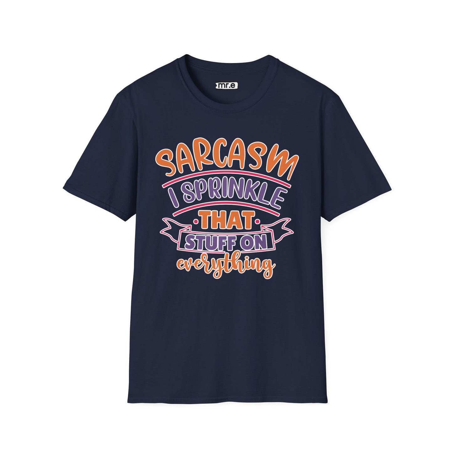 Sarcastic Shirt - Funny Graphic Tee, Witty Statement T-Shirt, Gift for Sarcastic Friends, Black Humor Clothing