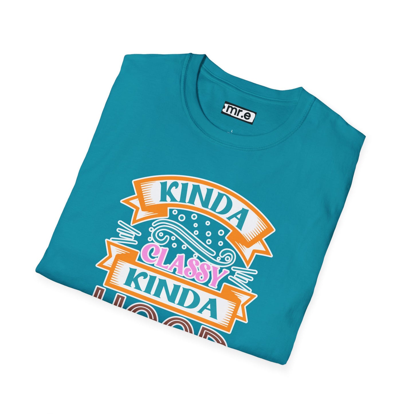 "Kinda Classy, Kinda Hood" Funny Dual-Vibe T-Shirt – Effortlessly Cool Graphic Tee for the Ironic Minimalist & Streetwise Sassy Soul