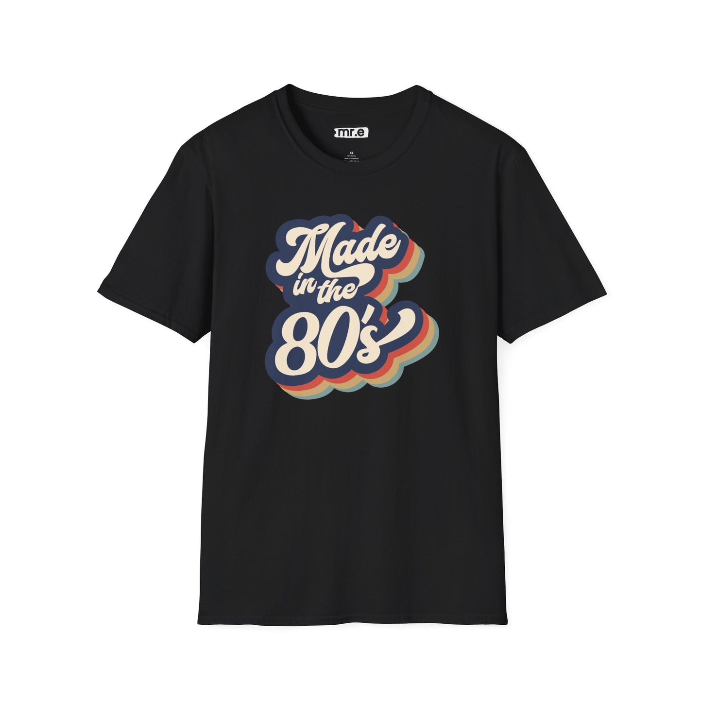 "Made in the 80s" T-Shirt β Retro Throwback Tee | Nostalgic 80s Fashion Graphic Shirt for Men & Women | Vintage Pop Culture Style