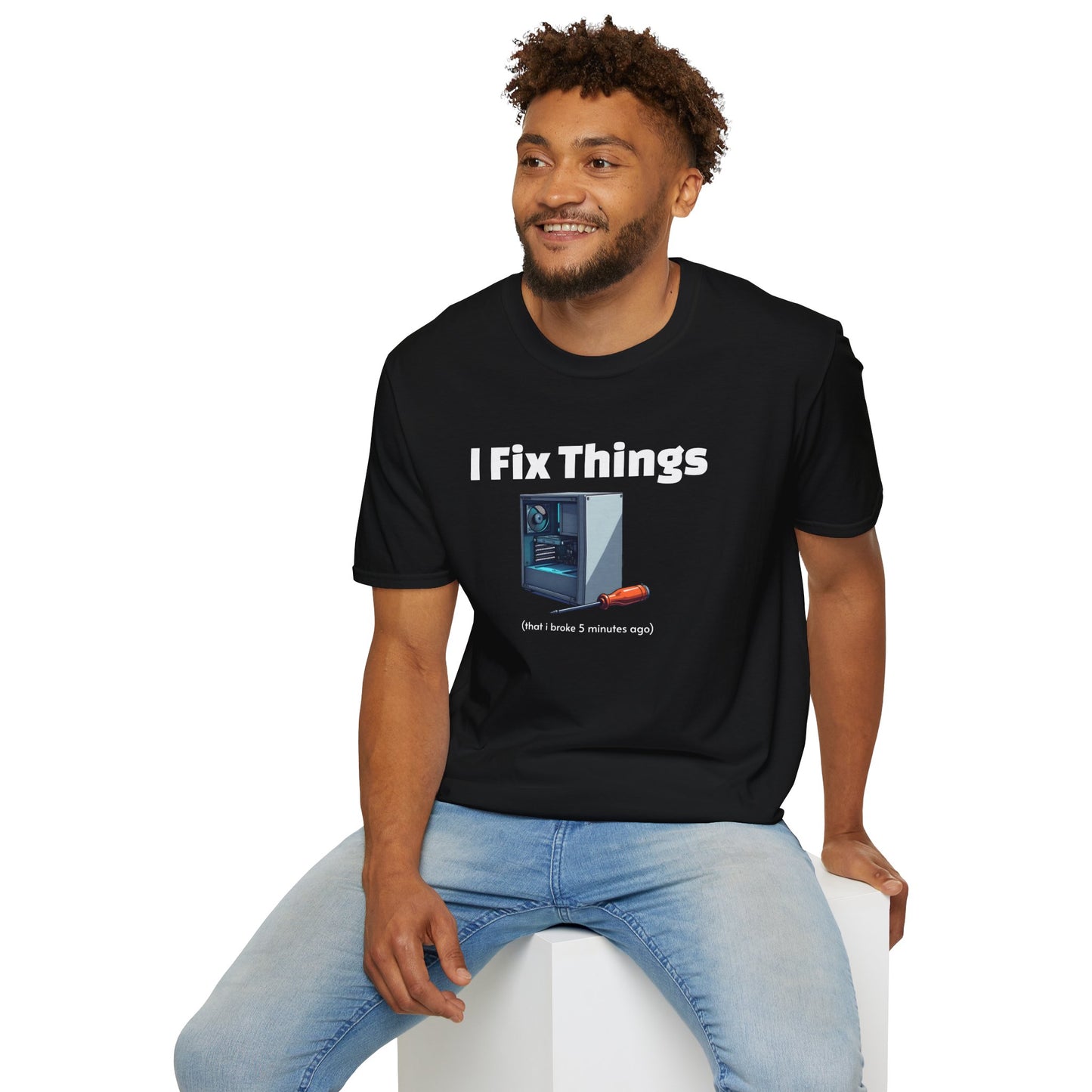 Funny "I Fix Things I Broke 5 Minutes Ago" T-Shirt β Sarcastic Tech Humor Tee, Relatable Repair Geek Gift for Clumsy Builders & Overthinkers