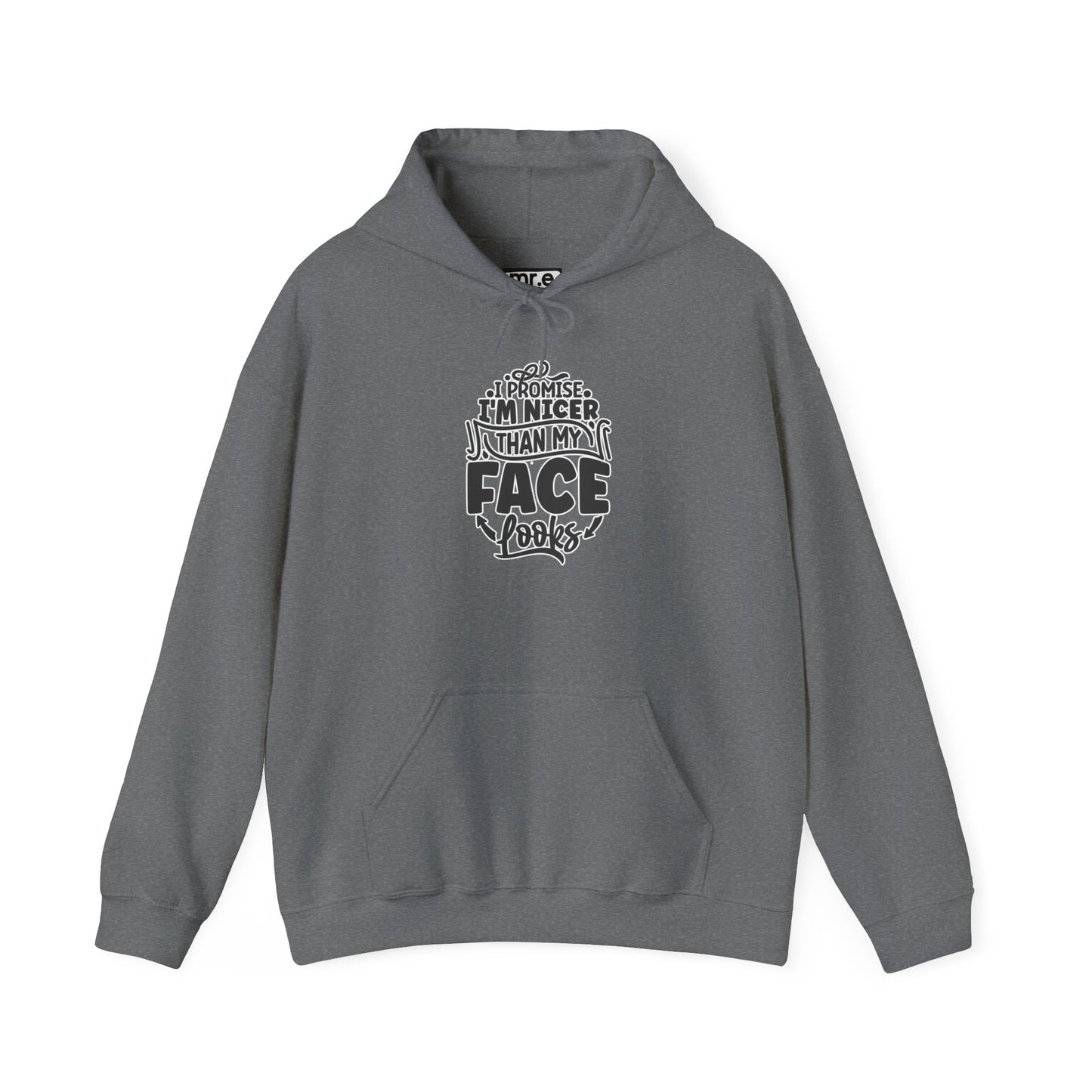 Funny 'I'm Nicer Than My Face Looks' Hoodie – Sarcastic & Stylish