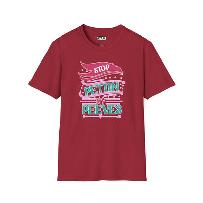 "Stop Pettin’ My Peeves" Funny Sassy T-Shirt – Ironic Petting-Proof Graphic Tee for the Overwhelmed & Underappreciated