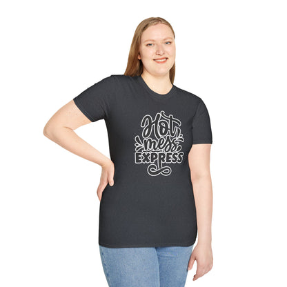 "Hot Mess Express" Funny & Bold T-Shirt – Ironic Confidence Tee for Chaotic, Cool, and Unapologetically You