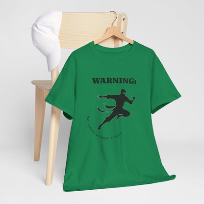 Funny Ninja T-Shirt – “Warning: May Vanish Without a Trace” – Stealth Humor Tee for Martial Arts Fans
