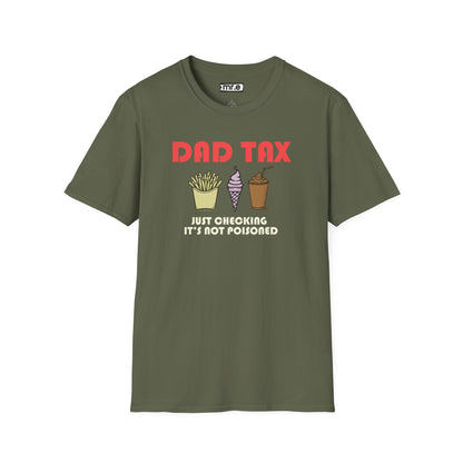 Funny Dad T-Shirt – "Dad Tax: Just Checking It’s Not Poisoned" – Gift for Fathers, Dads, and Food Snatchers
