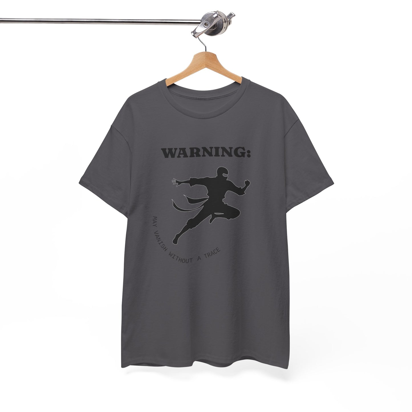 Funny Ninja T-Shirt – “Warning: May Vanish Without a Trace” – Stealth Humor Tee for Martial Arts Fans
