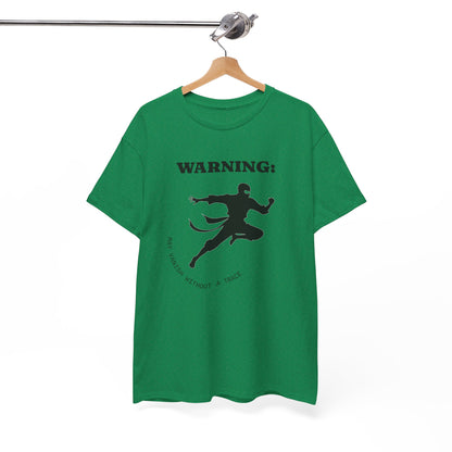 Funny Ninja T-Shirt – “Warning: May Vanish Without a Trace” – Stealth Humor Tee for Martial Arts Fans