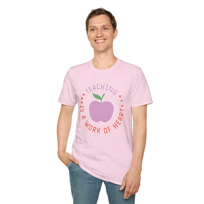 Teaching Is a Work of Heart T-Shirt Inspirational Teacher Gift Cute Teacher Appreciation Tee Comfortable Casual Wear