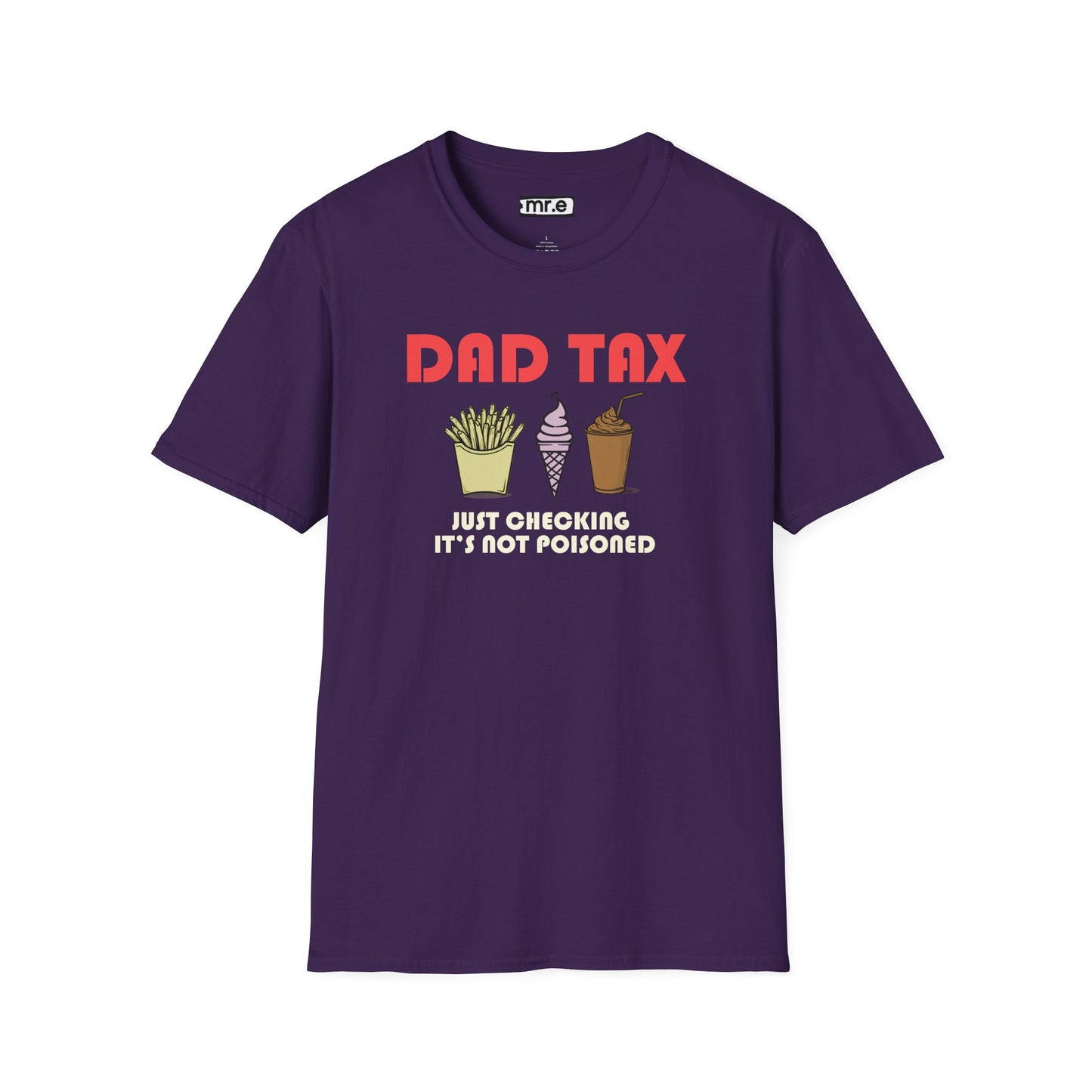 Funny Dad T-Shirt – "Dad Tax: Just Checking It’s Not Poisoned" – Gift for Fathers, Dads, and Food Snatchers