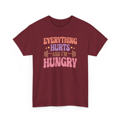 Funny Gym Workout T-Shirt – “Everything Hurts and I’m Hungry” – Fitness Humor Tee for Gym Lovers & Lifters