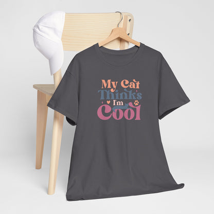 Funny Cat Lover T-Shirt – “My Cat Thinks I’m Cool” Graphic Tee – Gift for Proud Pet Owners