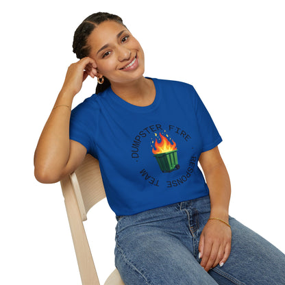 Funny Dumpster Fire Response Team T-Shirt – Sarcastic & Witty Graphic Tee for Chaos Lovers, Ironic Humor Gift, Office & Casual Wear