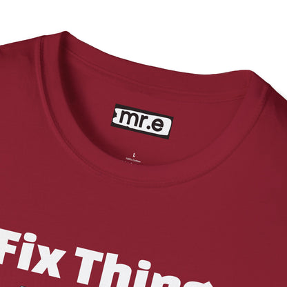 Funny "I Fix Things I Broke 5 Minutes Ago" T-Shirt – Sarcastic Tech Humor Tee, Relatable Repair Geek Gift for Clumsy Builders & Overthinkers