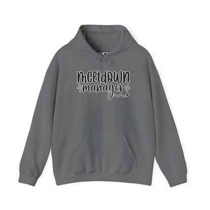 Meltdown Manager Hoodie – Fun & Relatable for Stress Managers