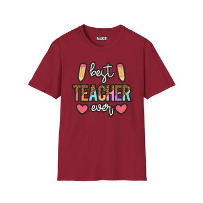 Best Teacher Ever T-Shirt – Fun and Colorful Gift for Outstanding Educators