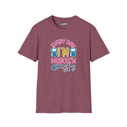 Funny Workout Shirt - “Every Day I’m Muscle’n” Gym Tee, Gift for Fitness Lovers, Motivational Exercise Clothing