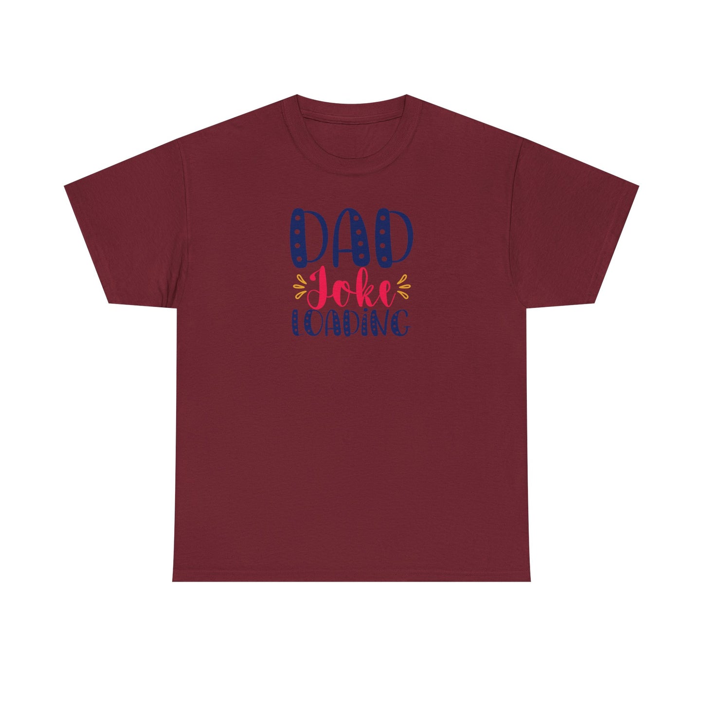 Funny Dad Shirt – “Dad Joke Loading” Graphic Tee for Fathers – Father’s Day or Birthday Gift