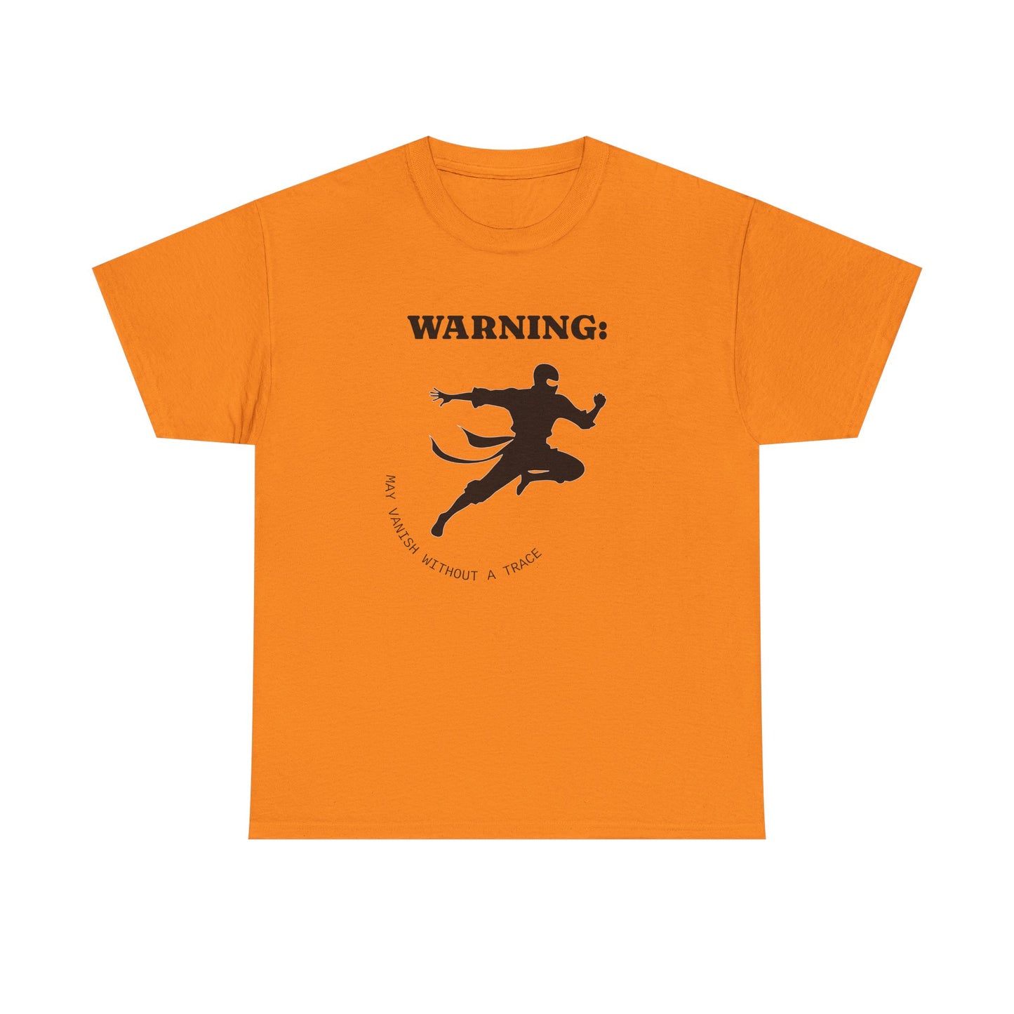 Funny Ninja T-Shirt – “Warning: May Vanish Without a Trace” – Stealth Humor Tee for Martial Arts Fans