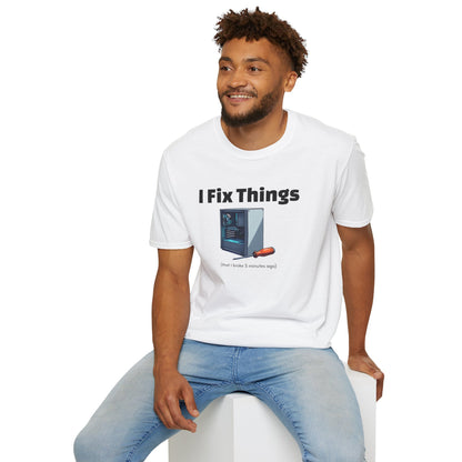 Funny "I Fix Things I Broke 5 Minutes Ago" T-Shirt – Sarcastic Tech Humor Tee, Relatable Repair Geek Gift for Clumsy Builders & Overthinkers