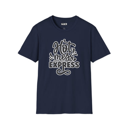 "Hot Mess Express" Funny & Bold T-Shirt – Ironic Confidence Tee for Chaotic, Cool, and Unapologetically You