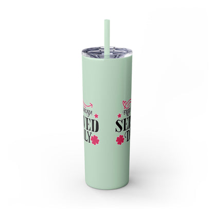 20oz Skinny Tumbler - 'Fresh Sarcasm Served Daily' Witty Insulated Drinkware