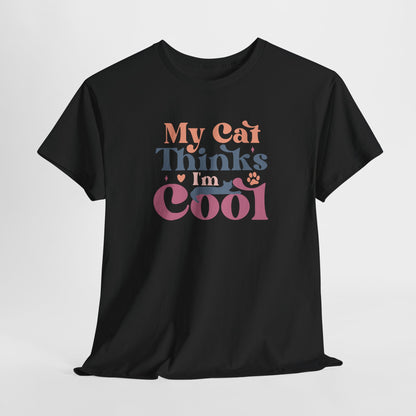 Funny Cat Lover T-Shirt – “My Cat Thinks I’m Cool” Graphic Tee – Gift for Proud Pet Owners