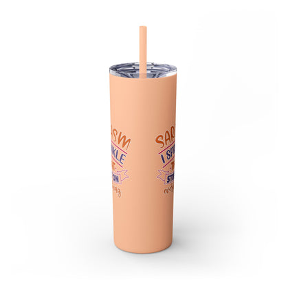 20oz Skinny Tumbler - 'Sarcasm: I Sprinkle That Stuff on Everything' Insulated Drinkware