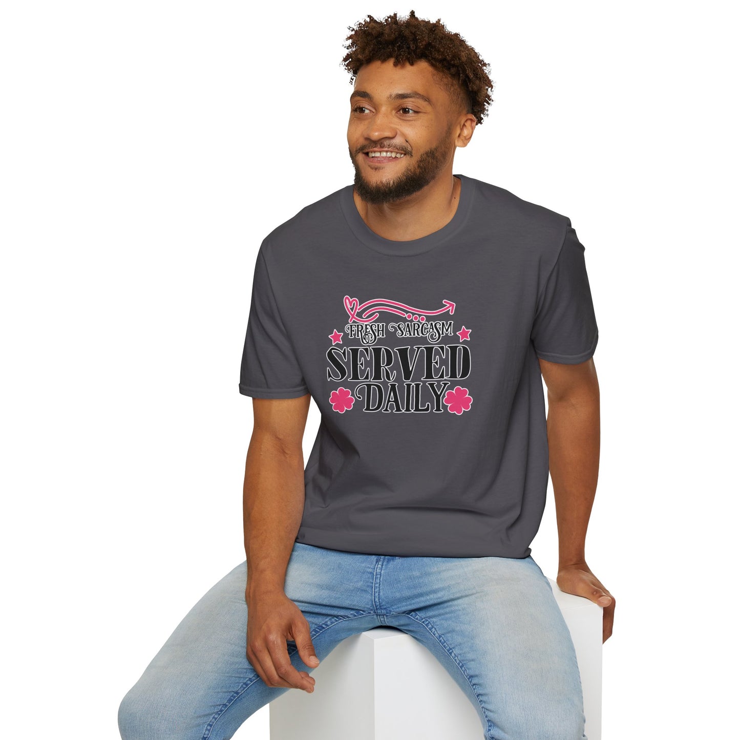 Fresh Sarcasm Served Daily T-Shirt Funny Sarcastic Tee Available in Multiple Colors & Sizes