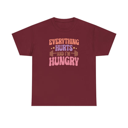 Funny Gym Workout T-Shirt – “Everything Hurts and I’m Hungry” – Fitness Humor Tee for Gym Lovers & Lifters