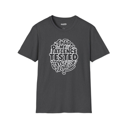 "I Had My Patience Tested – I’m Negative" Funny Sarcastic T-Shirt | Witty Gift for Overwhelmed Souls & Dry Humor Lovers