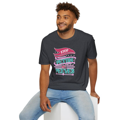 "Stop Pettin’ My Peeves" Funny Sassy T-Shirt – Ironic Petting-Proof Graphic Tee for the Overwhelmed & Underappreciated