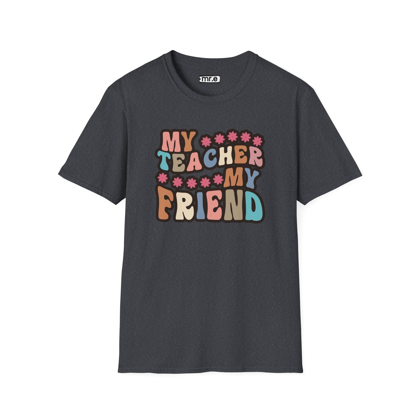 Retro Teacher Gift - My Teacher My Friend Tee, Vintage Style Educator Shirt, Thank You Gift for Teachers, End of School Year Present