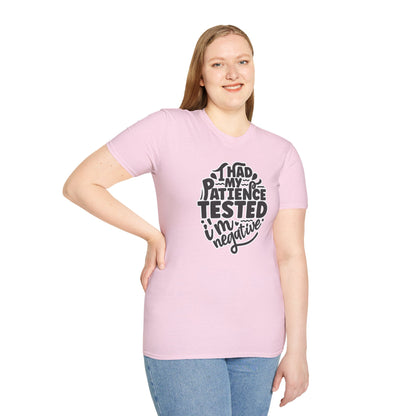 "I Had My Patience Tested – I’m Negative" Funny Sarcastic T-Shirt | Witty Gift for Overwhelmed Souls & Dry Humor Lovers