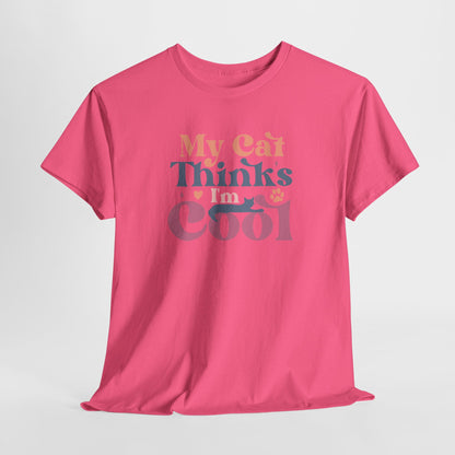 Funny Cat Lover T-Shirt – “My Cat Thinks I’m Cool” Graphic Tee – Gift for Proud Pet Owners