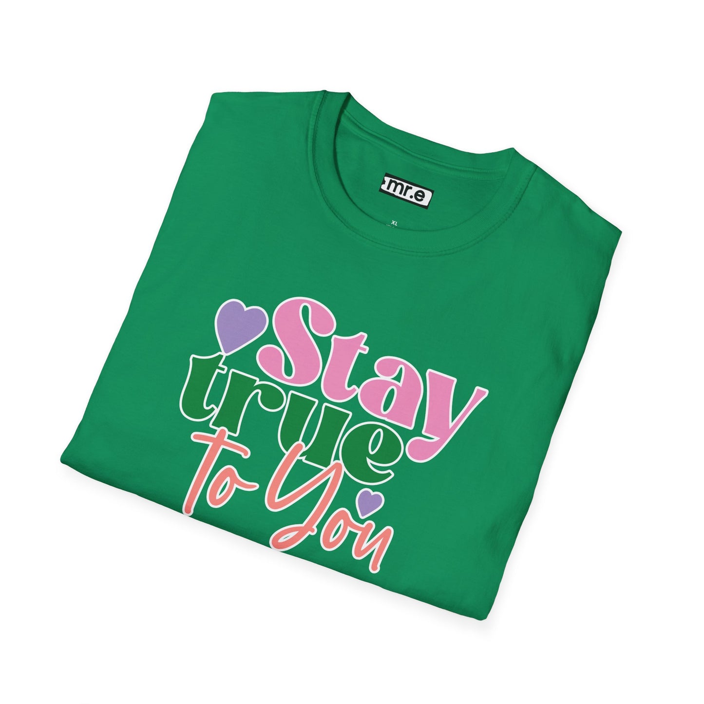 "Stay True to You" Inspirational & Motivational T-Shirt – Empowering Minimalist Tee for Self-Love, Confidence & Authenticity