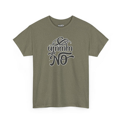 "Ummm No" Funny Sassy Tee – Bold & Playful Graphic Shirt for Sarcastic Souls, Empowered Women & Everyday Eye-Rollers
