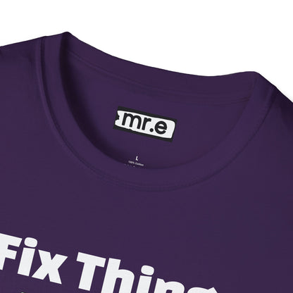 Funny "I Fix Things I Broke 5 Minutes Ago" T-Shirt – Sarcastic Tech Humor Tee, Relatable Repair Geek Gift for Clumsy Builders & Overthinkers